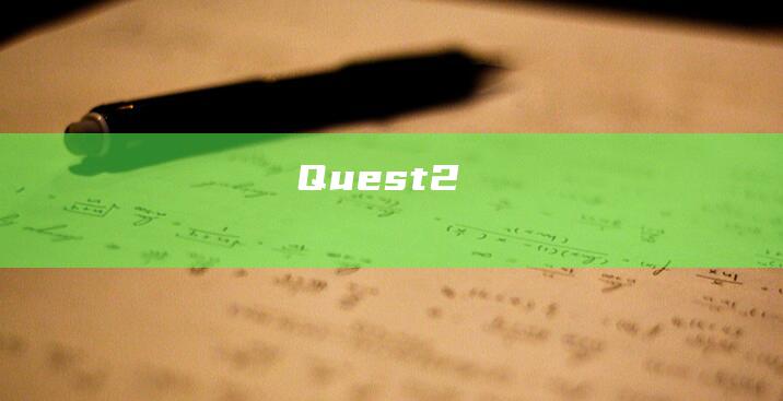 Quest2
